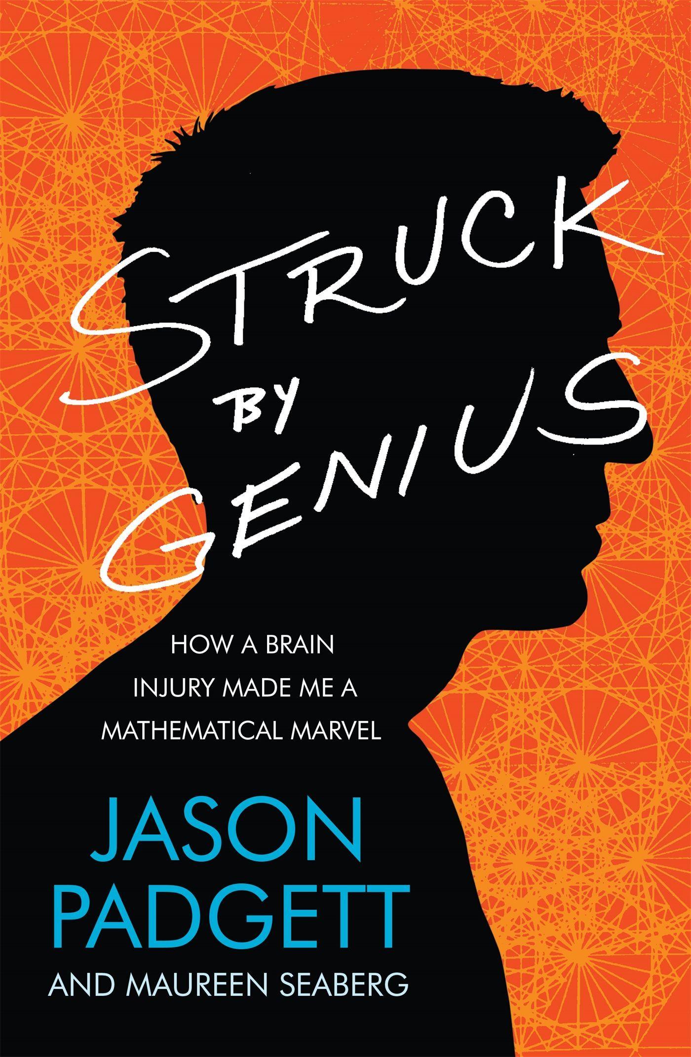 Cover: 9780755364602 | Struck by Genius | How a Brain Injury Made Me a Mathematical Marvel