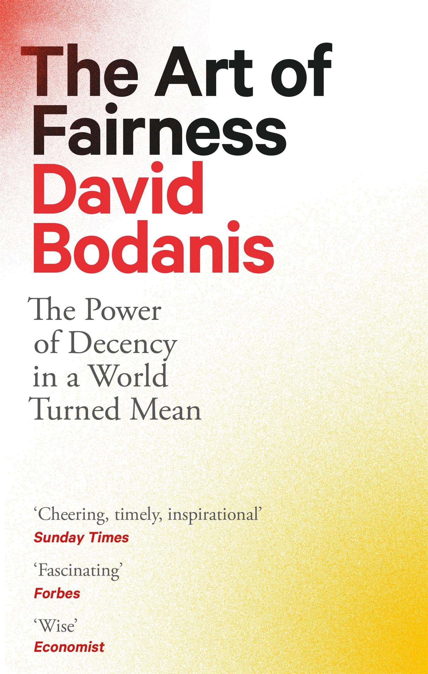 Cover: 9780349128191 | The Art of Fairness | The Power of Decency in a World Turned Mean