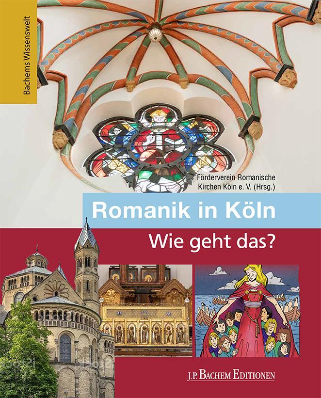 Cover: 9783751012218 | Romanik in Köln - Wie geht das? | Bachems Wissenswelt | Buch | 64 S.