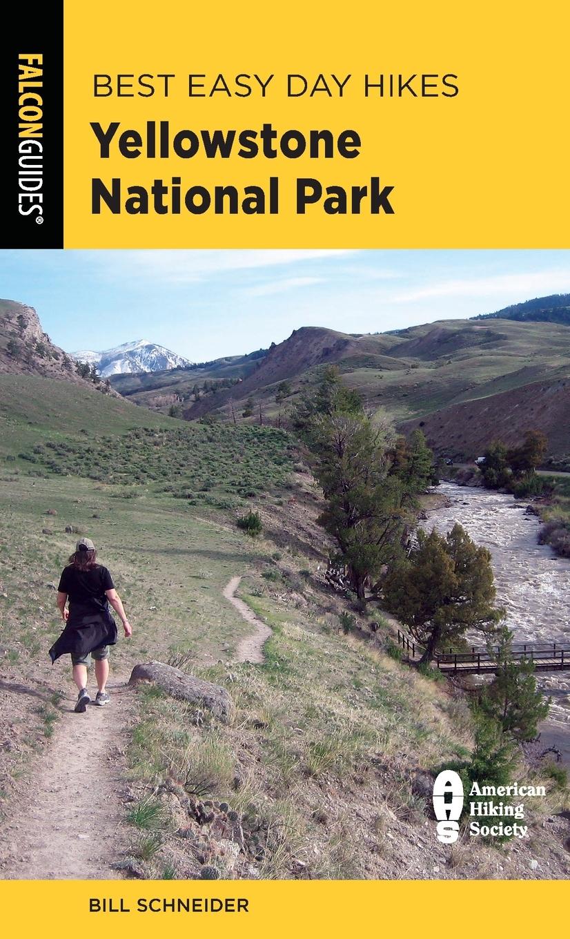 Cover: 9781493079926 | Best Easy Day Hikes Yellowstone National Park | Bill Schneider | Buch