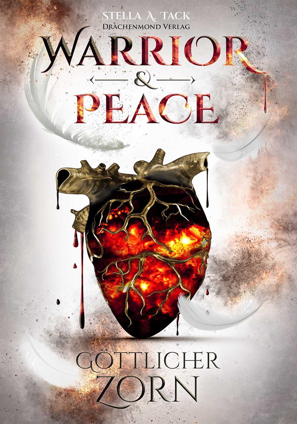 Cover: 9783959914628 | Warrior &amp; Peace | Göttlicher Zorn | Stella A. Tack | Taschenbuch