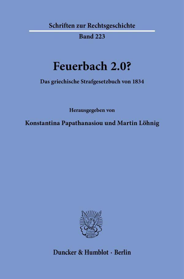 Cover: 9783428189748 | Feuerbach 2.0? | Das griechische Strafgesetzbuch von 1834 | Buch