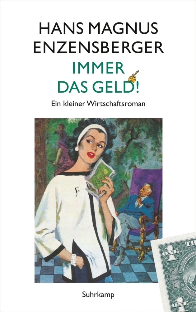 Cover: 9783518424896 | Immer das Geld! | Ein kleiner Wirtschaftsroman | Enzensberger | Buch