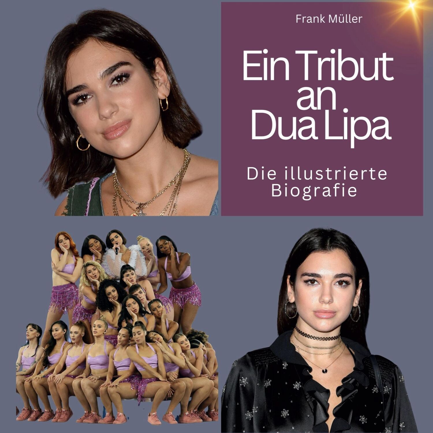 Cover: 9783750561854 | Ein Tribut an Dua Lipa | Eine illustrierte Biografie | Frank Müller