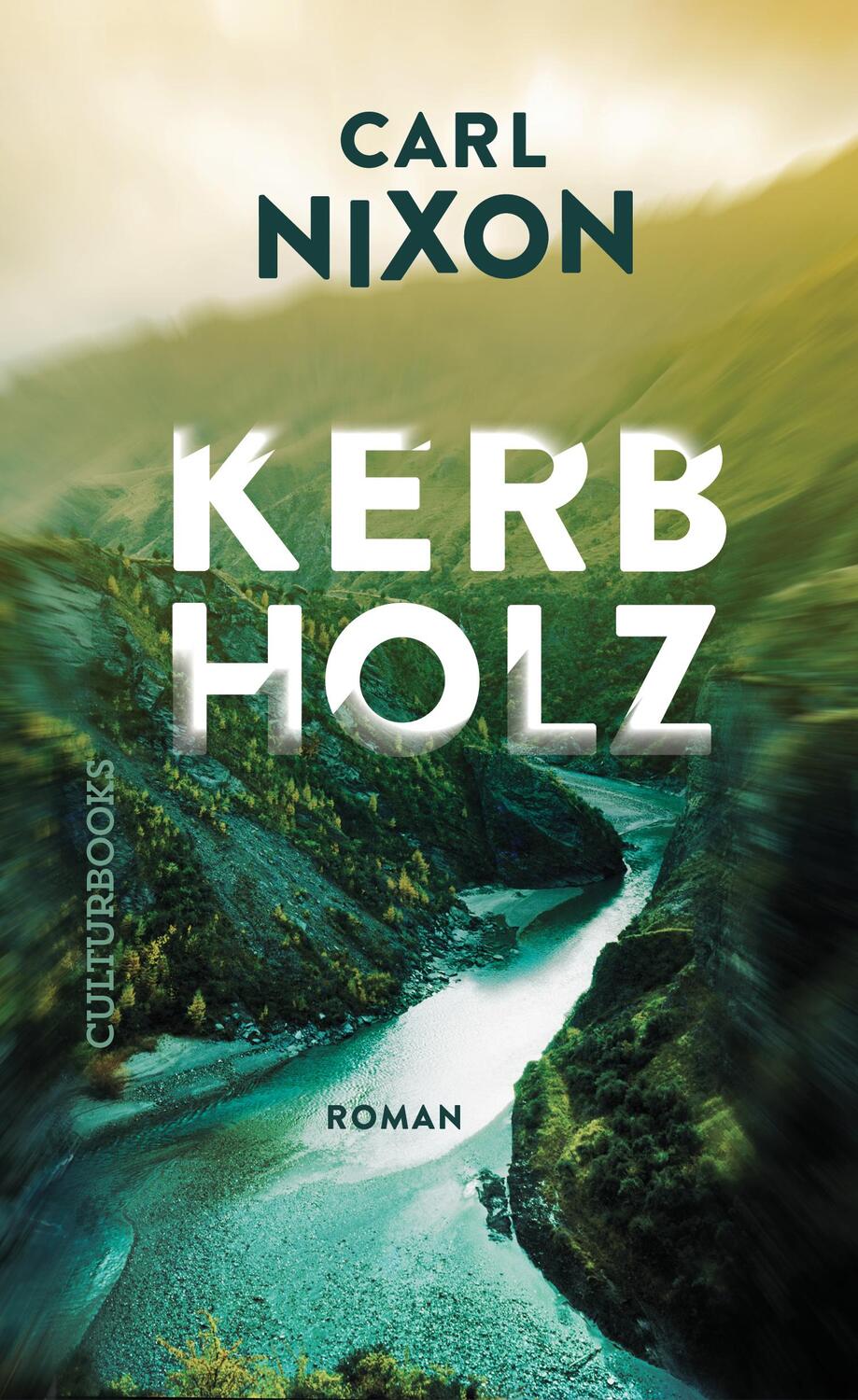 Cover: 9783959881562 | Kerbholz | Carl Nixon | Buch | Deutsch | 2023 | CulturBooks Verlag