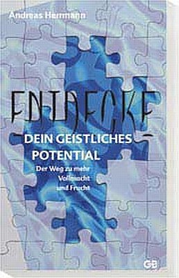 Cover: 9783934771338 | Entdecke dein geistliches Potential | Andreas Herrmann | Buch | Buch