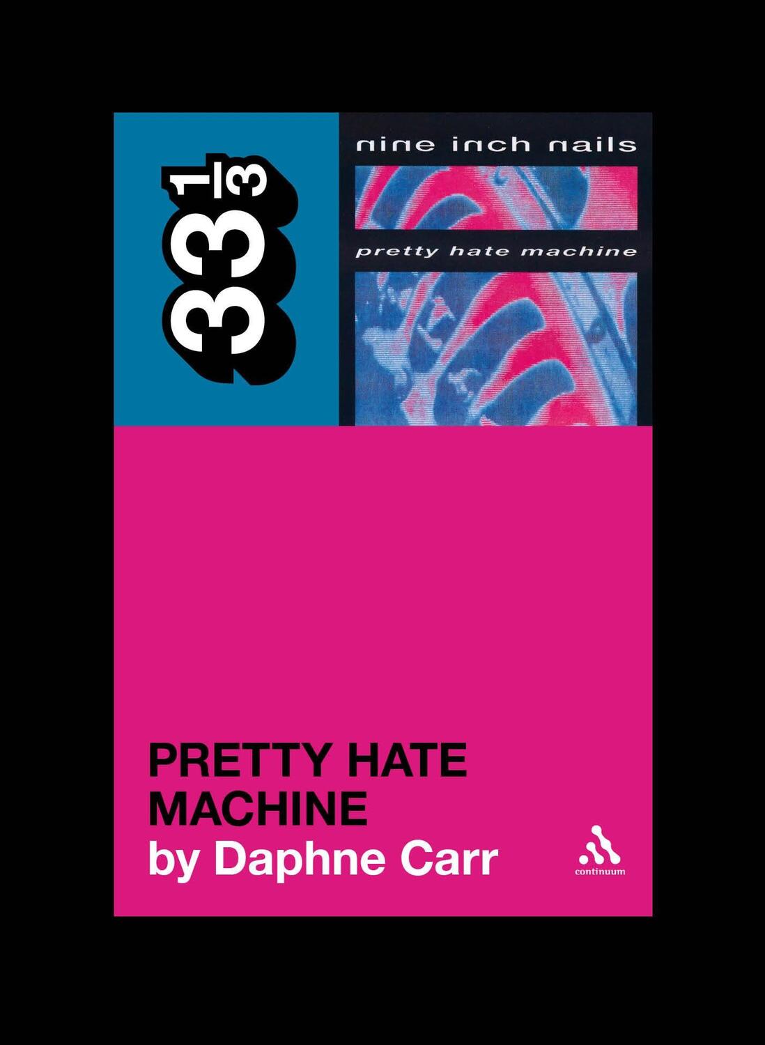 Cover: 9780826427892 | Pretty Hate Machine | Daphne Carr | Taschenbuch | Englisch | 2011