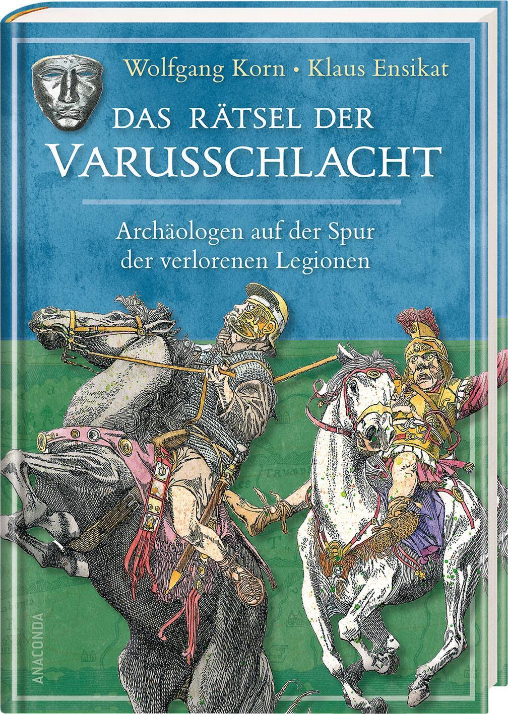 Bild: 9783730612002 | Das Rätsel der Varusschlacht. Archäologen auf der Spur der...