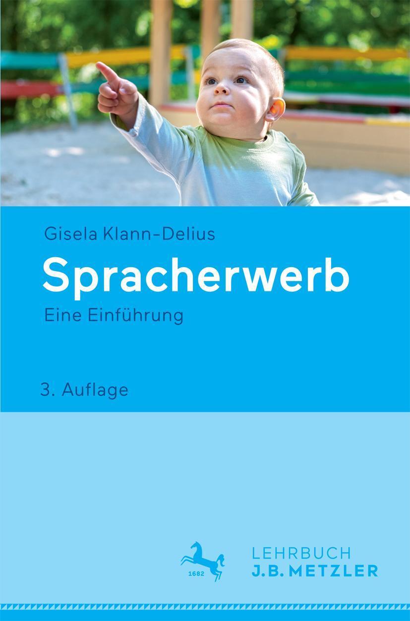 Cover: 9783476026323 | Spracherwerb. Eine Einführung | Gisela Klann-Delius | Taschenbuch