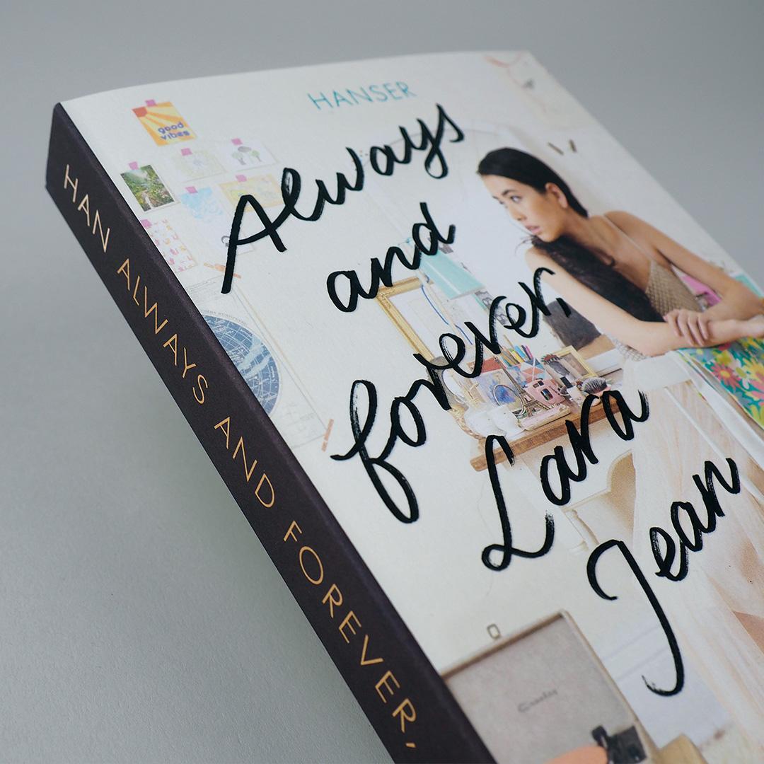 Bild: 9783446258655 | Always and forever, Lara Jean | Jenny Han | Taschenbuch | 336 S.