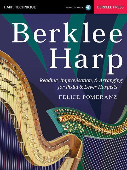 Cover: 9780876391709 | Berklee Harp: Reading, Improvisation, &amp; Arranging for Pedal &amp; Lever...