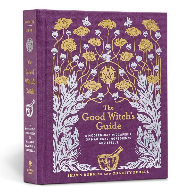 Cover: 9781454919520 | The Good Witch's Guide | Charity Bedell (u. a.) | Buch | Gebunden