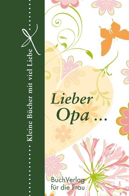 Cover: 9783897983830 | Lieber Opa... | Barbara Brüning | Buch | 128 S. | Deutsch | 2013