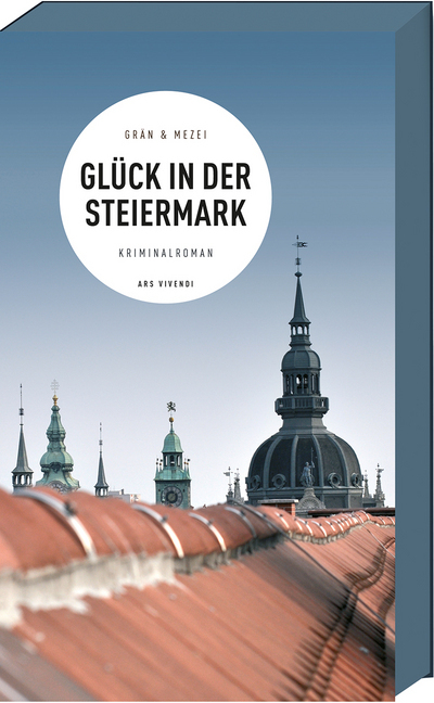 Cover: 9783869139975 | Glück in der Steiermark | Martin Glücks dritter Fall | Grän (u. a.)