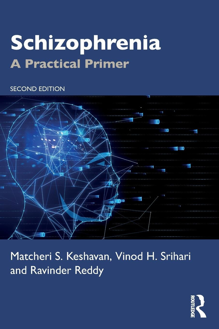 Cover: 9781498754798 | Schizophrenia | A Practical Primer | Matcheri S. Keshavan (u. a.)