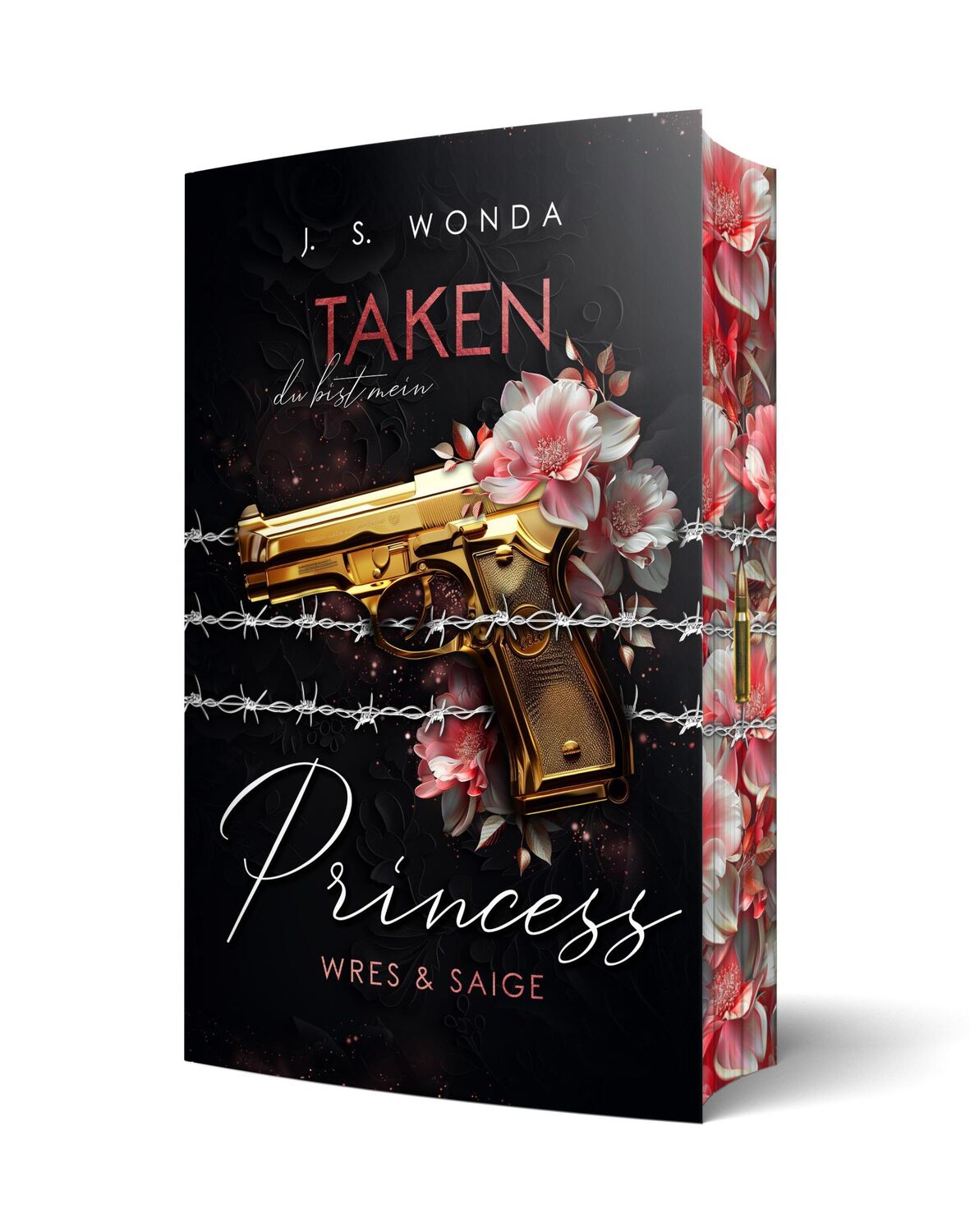 Cover: 9783989427525 | Taken Princess 1 | Du bist mein Mit wunderschönem Farbschnitt | Wonda