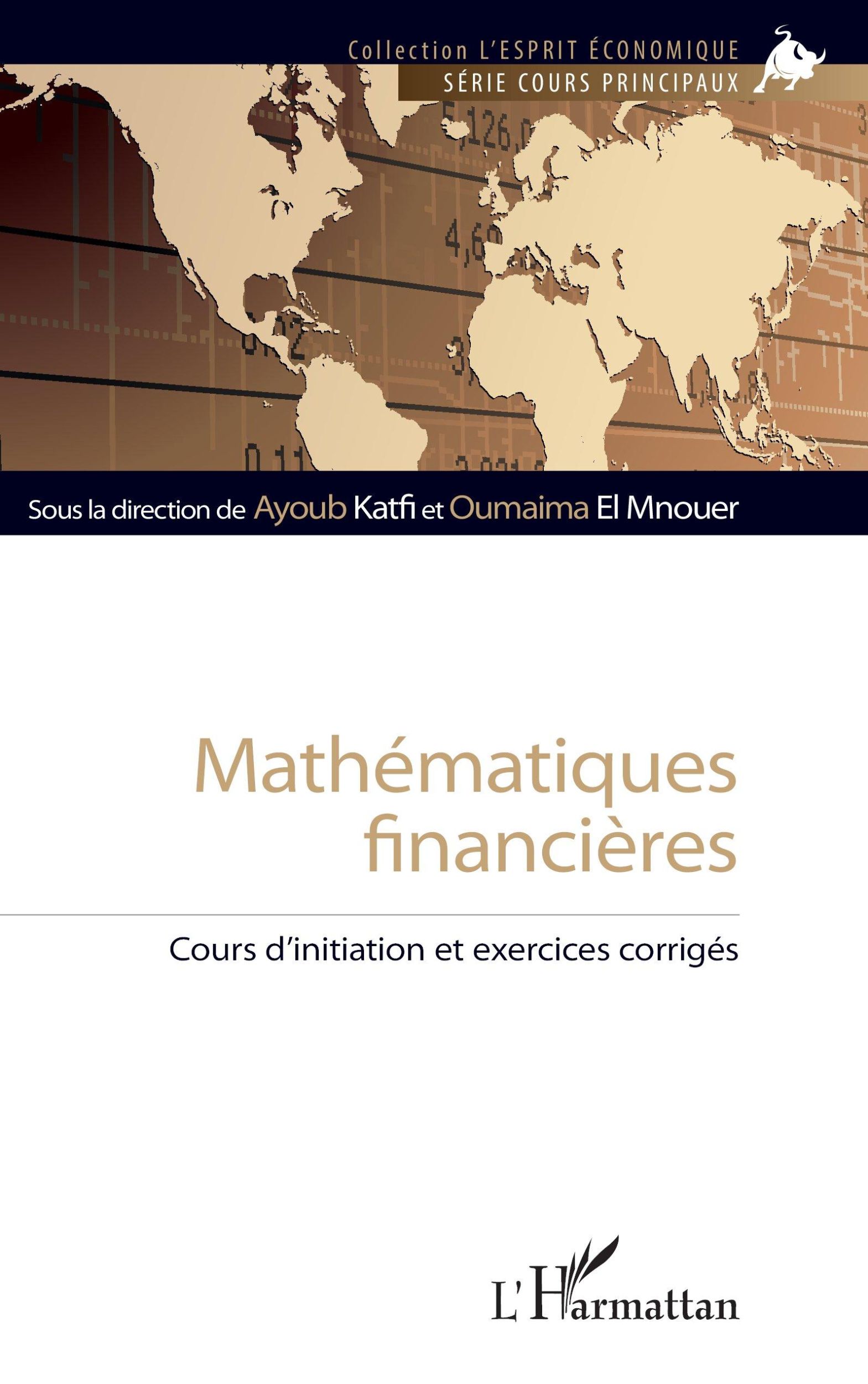 Cover: 9782336430836 | Mathématiques financières | Cours d¿initiation et exercices corrigés