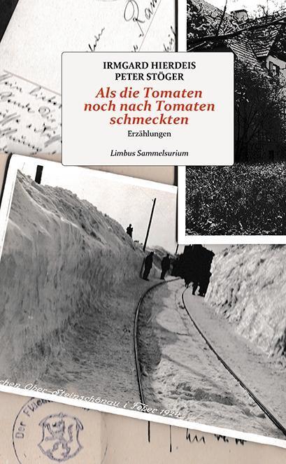 Cover: 9783990391228 | Als die Tomaten noch nach Tomaten schmeckten | Hierdeis | Buch | 96 S.