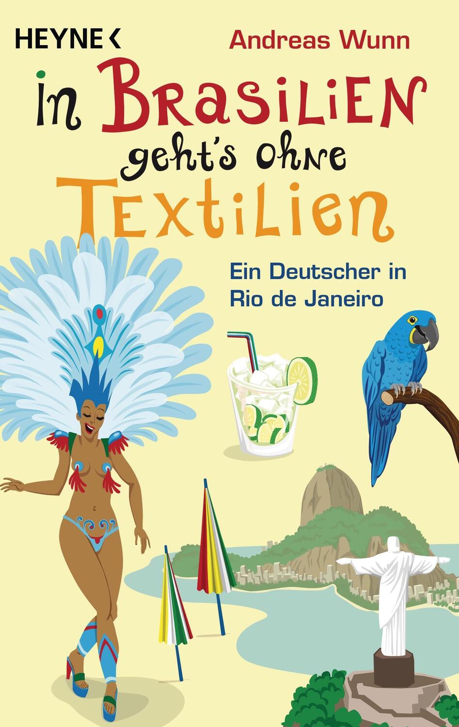 Cover: 9783453602519 | In Brasilien geht's ohne Textilien | Ein Deutscher in Rio de Janeiro