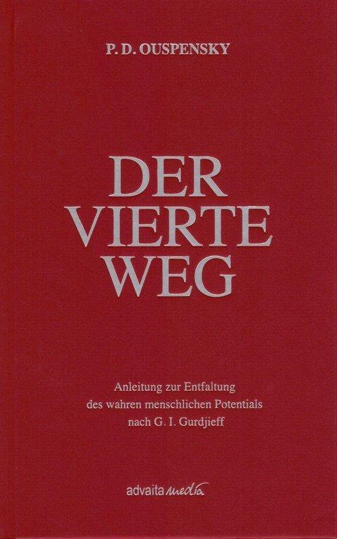 Cover: 9783936718300 | Der Vierte Weg | Peter D. Ouspensky | Buch | 648 S. | Deutsch | 2013