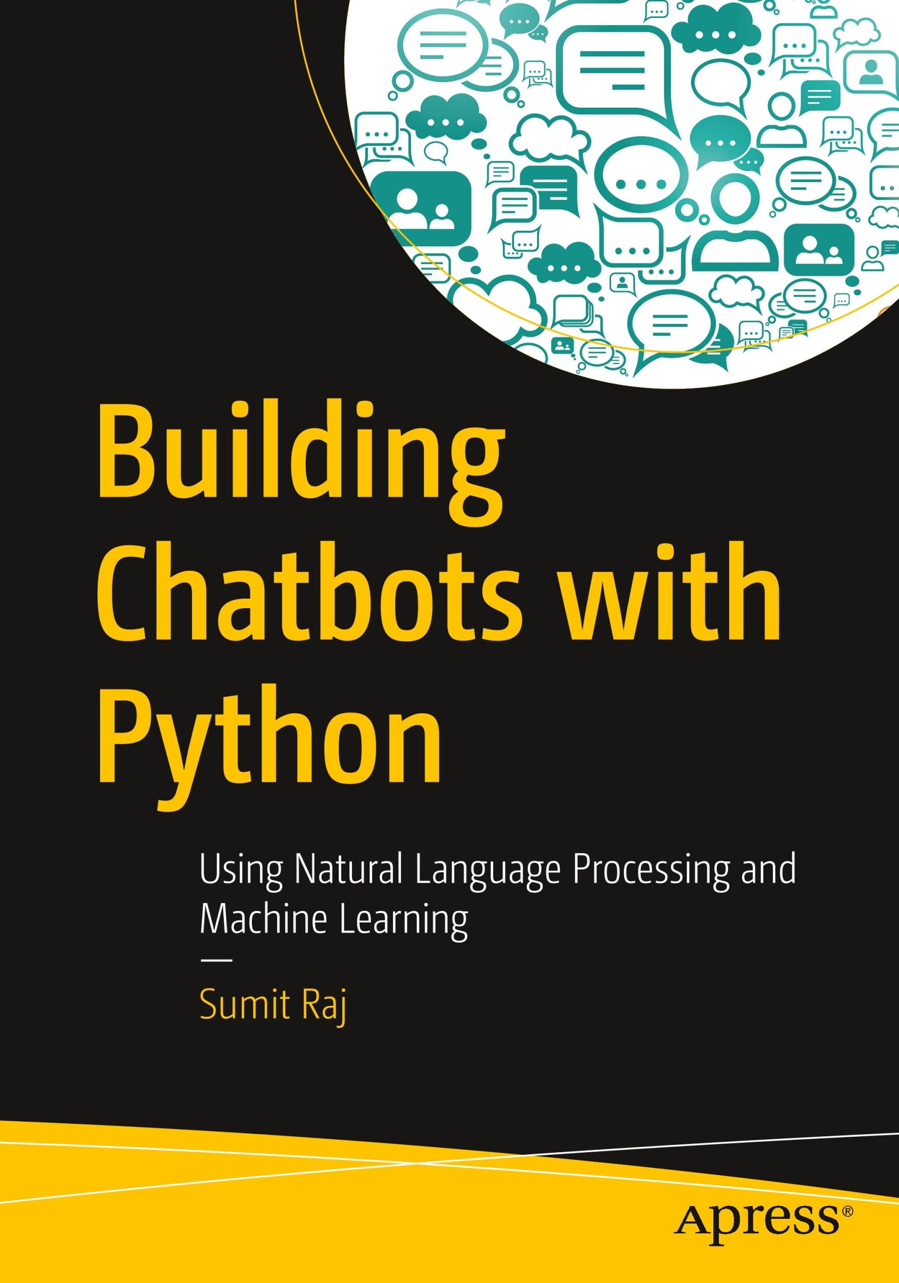 Cover: 9781484240953 | Building Chatbots with Python | Sumit Raj | Taschenbuch | Paperback