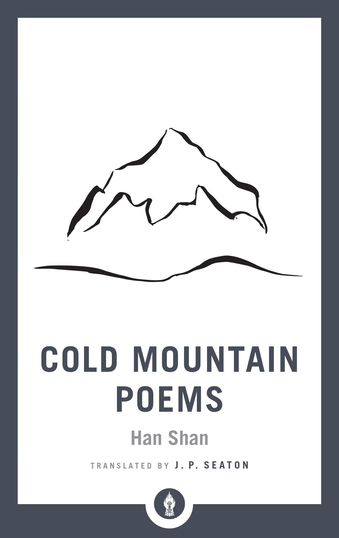 Cover: 9781611806984 | Cold Mountain Poems: Zen Poems of Han Shan, Shih Te, and Wang Fan-Chih