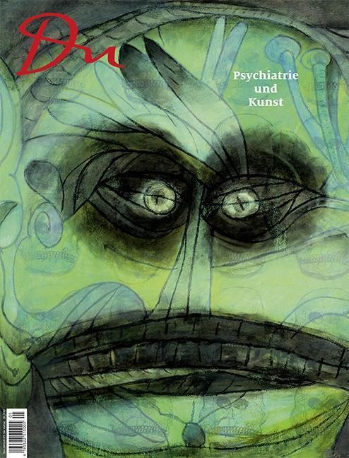 Cover: 9783905931921 | Psychiatrie und Kunst | Du Kulturmagazin 893 | Gerber | Taschenbuch