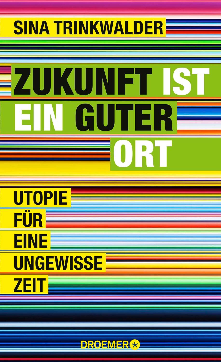 Cover: 9783426277843 | Zukunft ist ein guter Ort | Utopie für eine ungewisse Zeit | Buch