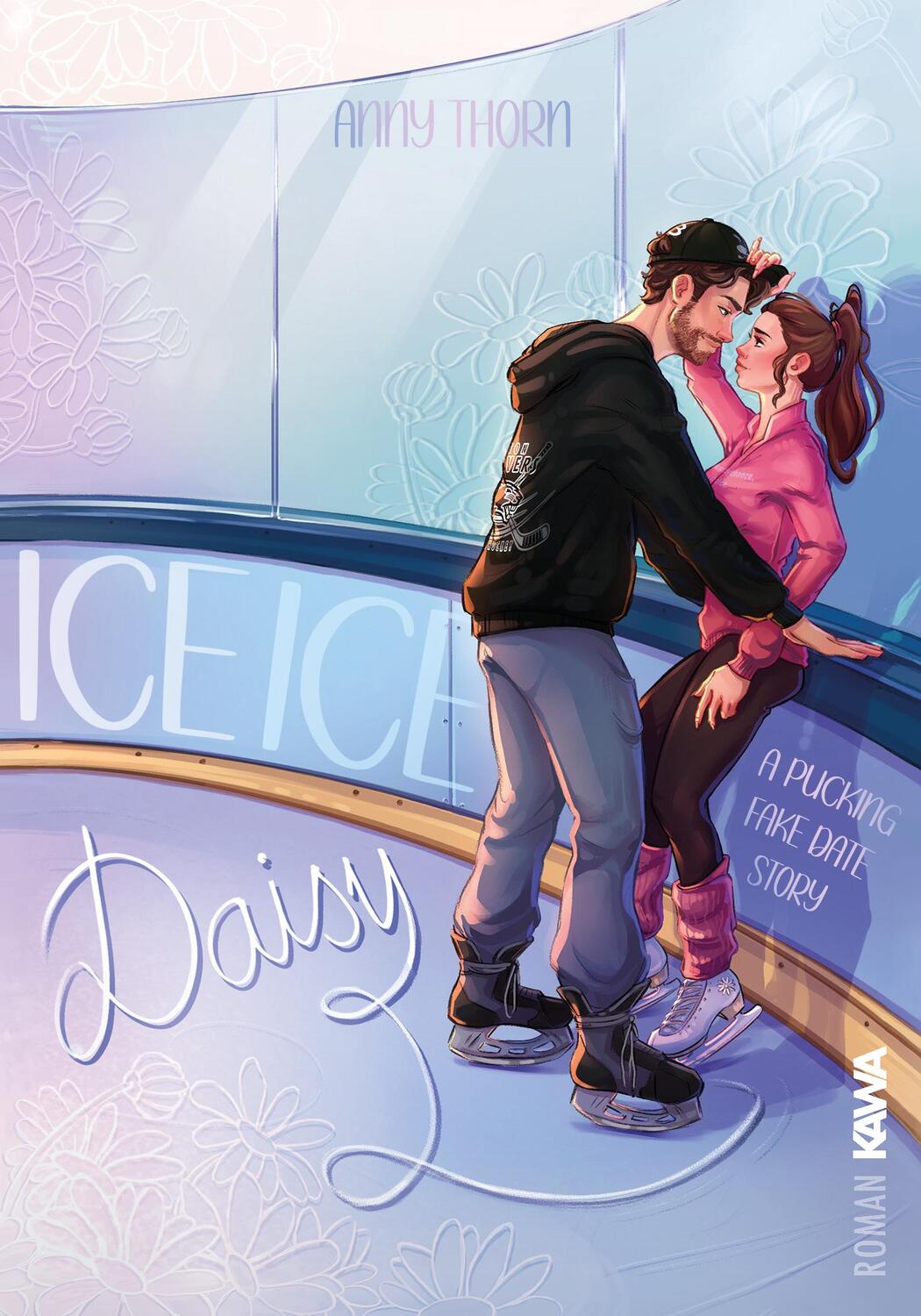 Cover: 9783989424494 | Ice Ice Daisy | Anny Thorn | Taschenbuch | 456 S. | Deutsch | 2024