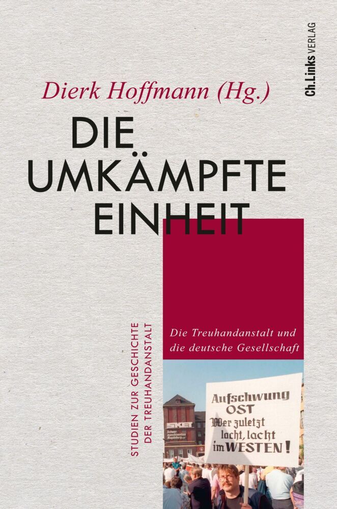 Cover: 9783962891749 | Die umkämpfte Einheit | Dierk Hoffmann | Buch | 424 S. | Deutsch