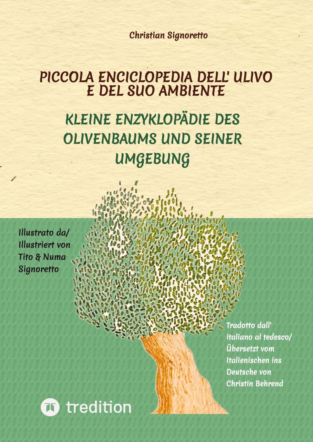 Cover: 9783347814455 | Piccola Enciclopedia dell' ulivo e del suo ambiente | Signoretto