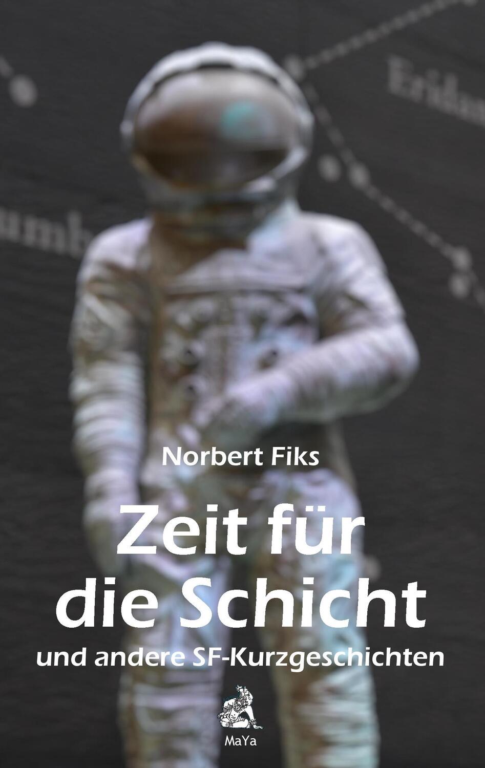 Cover: 9783739218700 | Zeit für die Schicht | und andere SF-Kurzgeschichten | Norbert Fiks