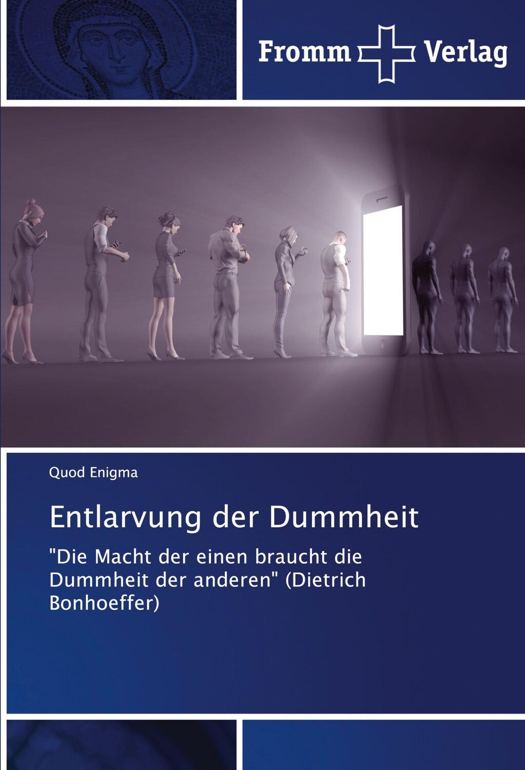 Cover: 9786138368311 | Entlarvung der Dummheit | Quod Enigma | Taschenbuch | Paperback | 2020