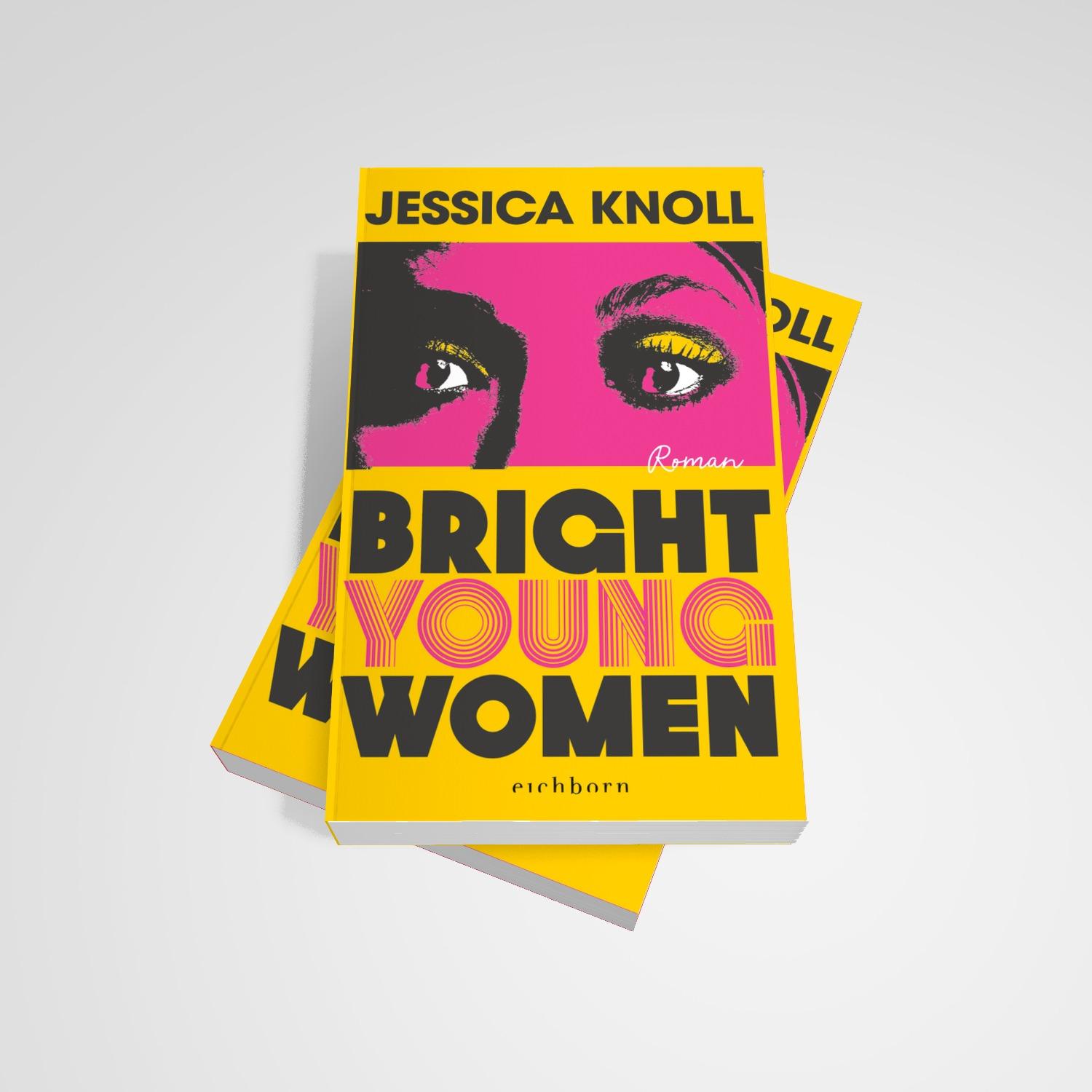 Bild: 9783847901891 | Bright Young Women | Jessica Knoll | Taschenbuch | 464 S. | Deutsch