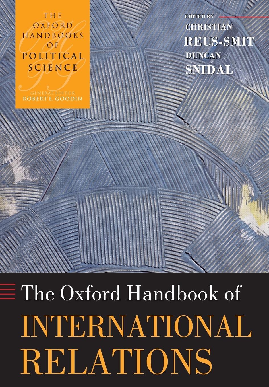 Cover: 9780199585588 | Oxford Handbook of International Relations | Reus-Smit (u. a.) | Buch