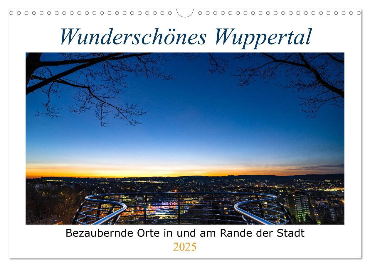 Cover: 9783435051670 | Wunderschönes Wuppertal - Bezaubernde Orte in und am Rande der...