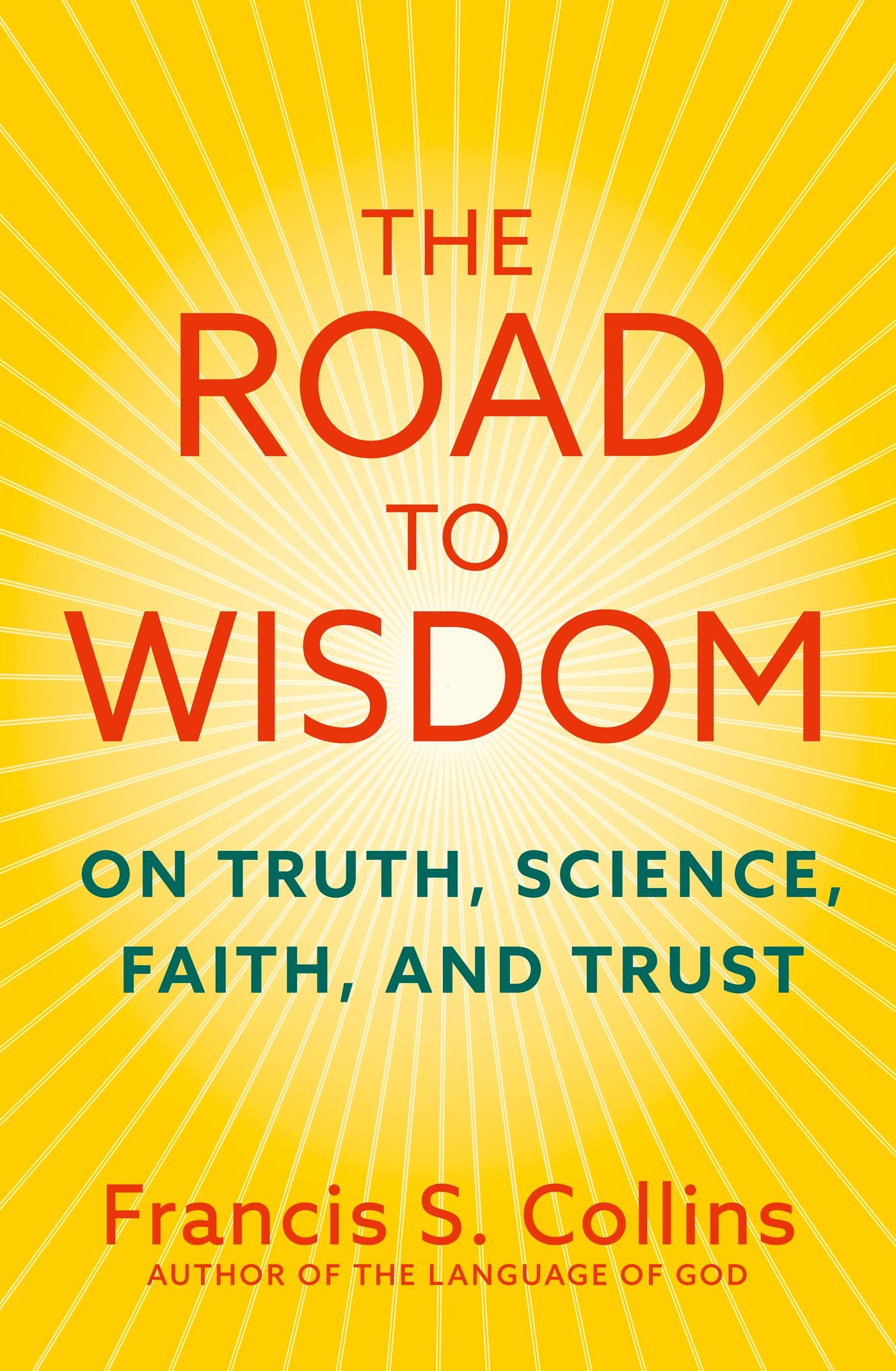 Cover: 9781399822312 | The Road to Wisdom | On Truth, Science, Faith and Trust | Collins