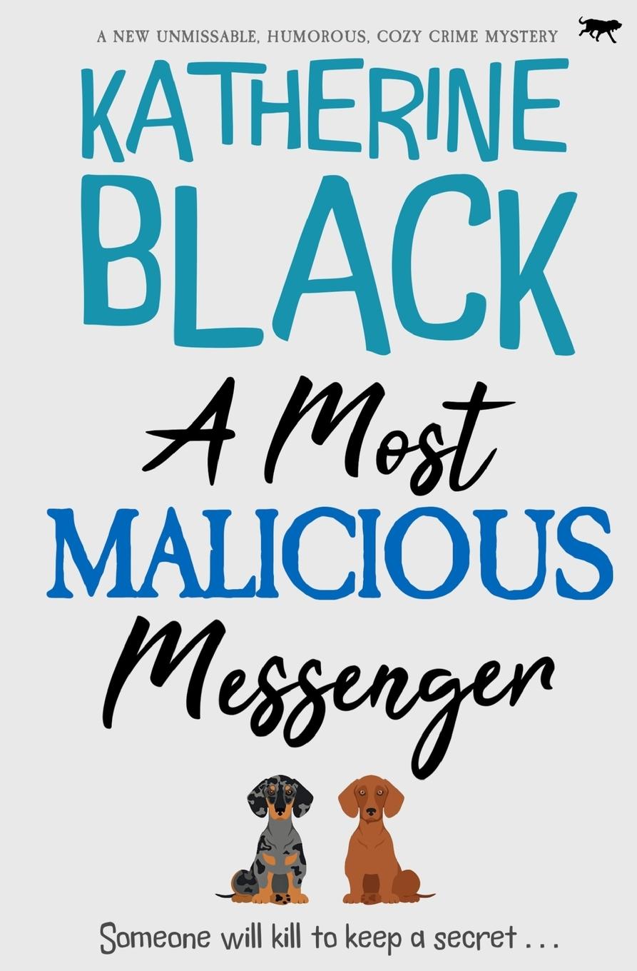 Cover: 9781916978201 | A Most Malicious Messenger | Katherine Black | Taschenbuch | Englisch