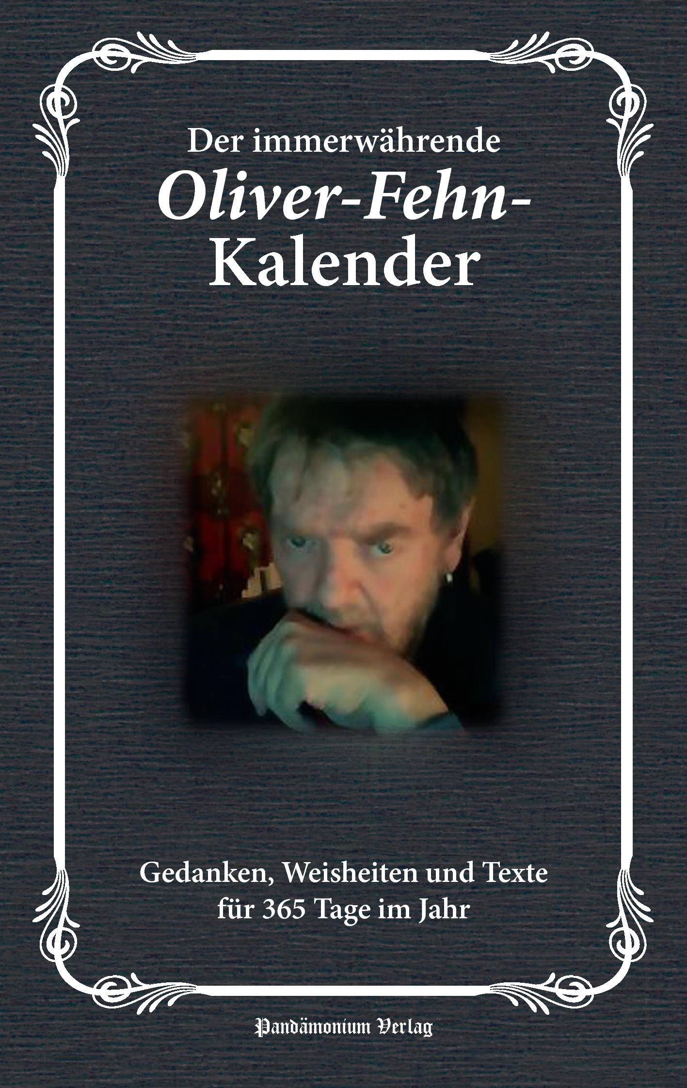 Cover: 9783944893167 | Der immerwährende Oliver-Fehn-Kalender | Oliver Fehn | Taschenbuch