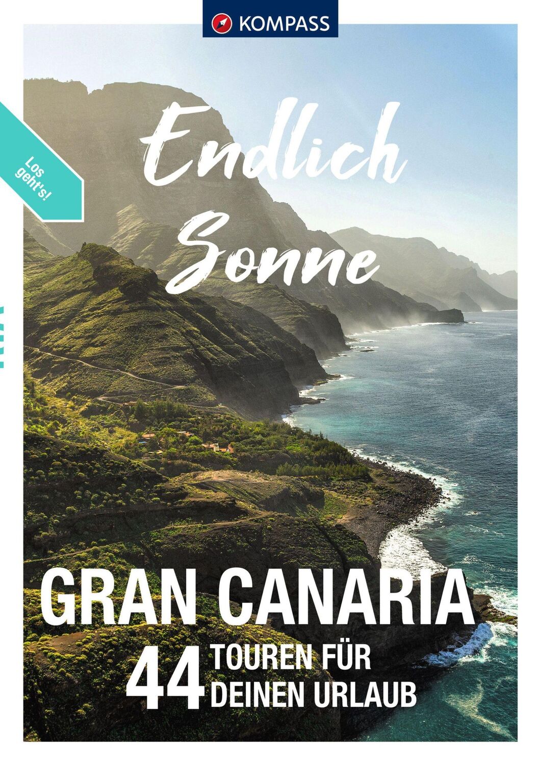 Cover: 9783991540335 | KOMPASS Endlich Sonne - Gran Canaria | 44 Touren für Deinen Urlaub