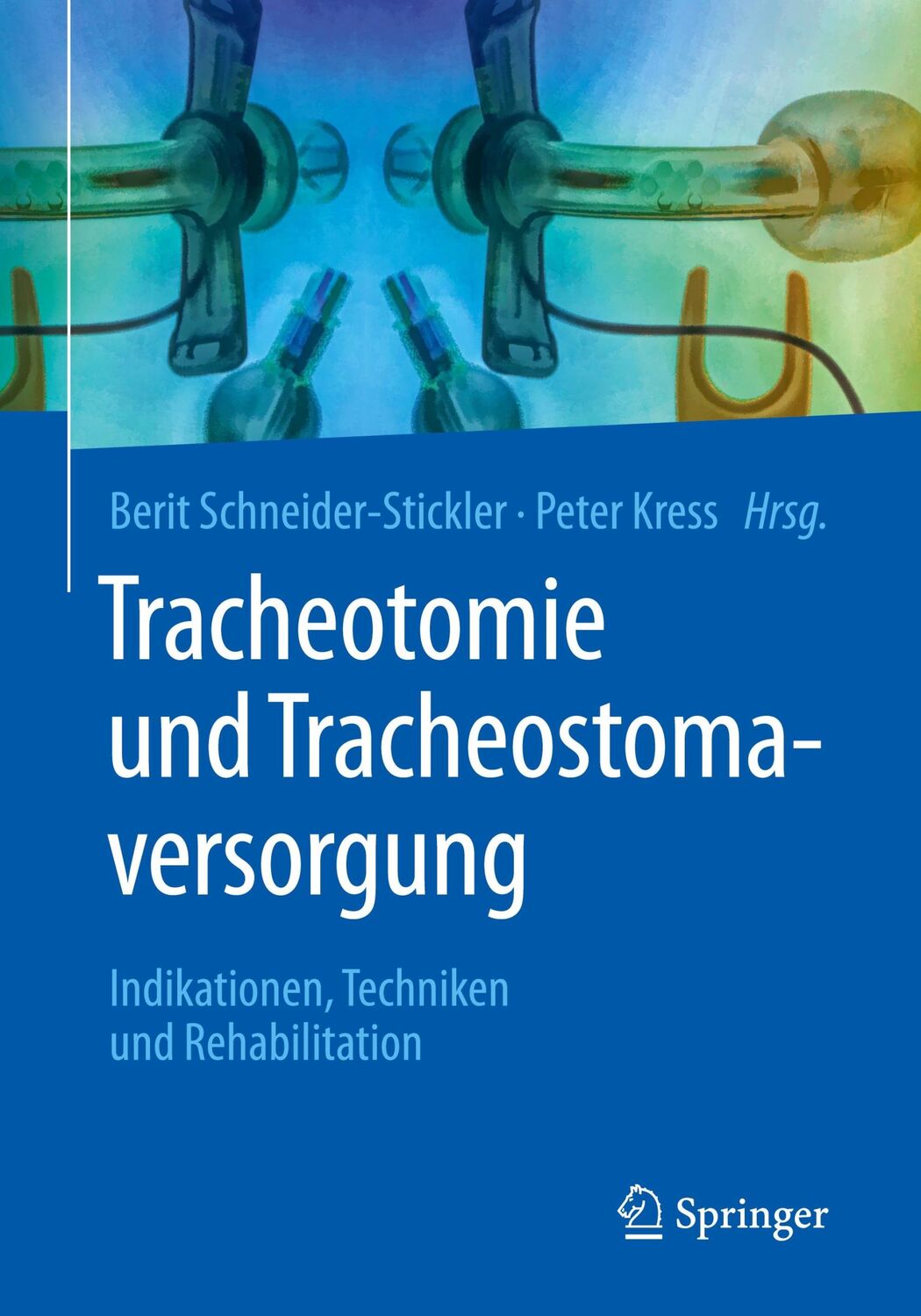 Cover: 9783709148679 | Tracheotomie und Tracheostomaversorgung | Peter Kress (u. a.) | Buch