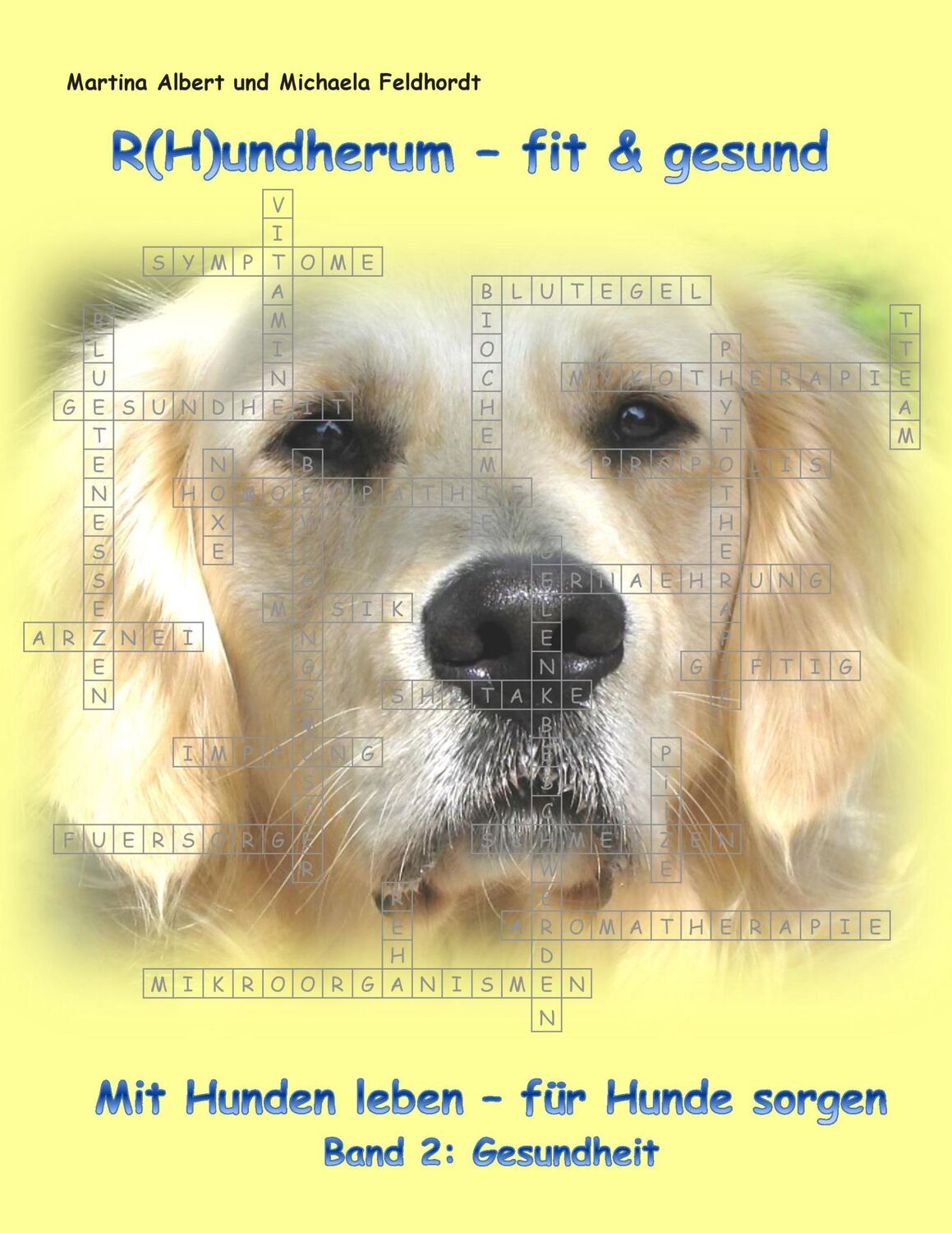 Cover: 9783734748769 | R(H)undherum - fit &amp; gesund | Mit Hunden leben - für Hunde sorgen