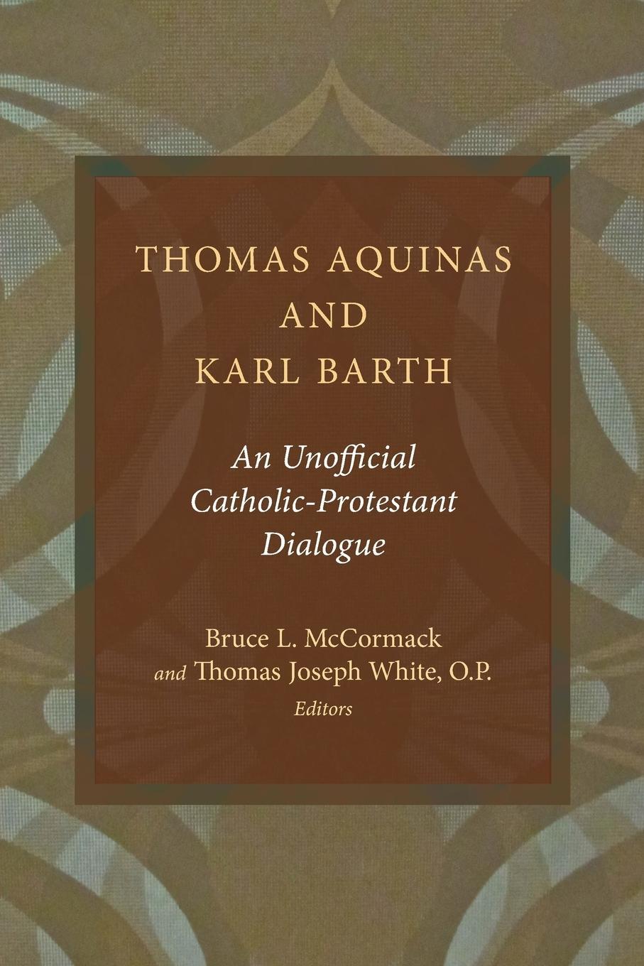 Cover: 9780802869760 | Thomas Aquinas and Karl Barth | Thomas Joseph White | Taschenbuch