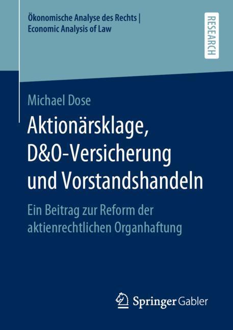 Cover: 9783658271749 | Aktionärsklage, D&amp;O-Versicherung und Vorstandshandeln | Michael Dose