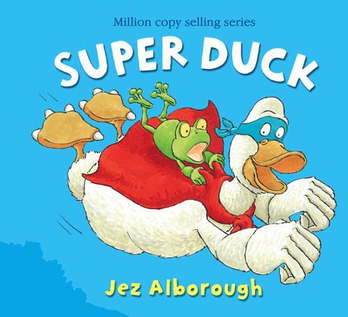 Cover: 9780007273270 | Super Duck | Jez Alborough | Taschenbuch | Kartoniert / Broschiert