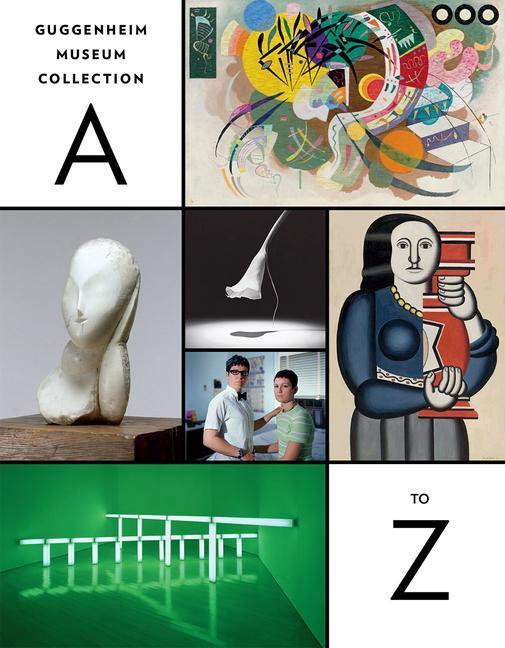 Cover: 9780892075492 | Guggenheim Museum Collection: A to Z | Fourth Edition | Taschenbuch