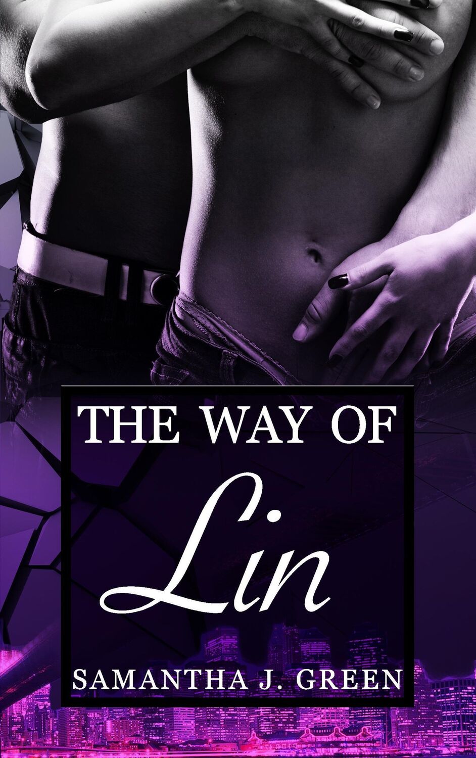 Cover: 9783743159860 | The Way of Lin | Samantha J. Green | Taschenbuch | Paperback | 200 S.