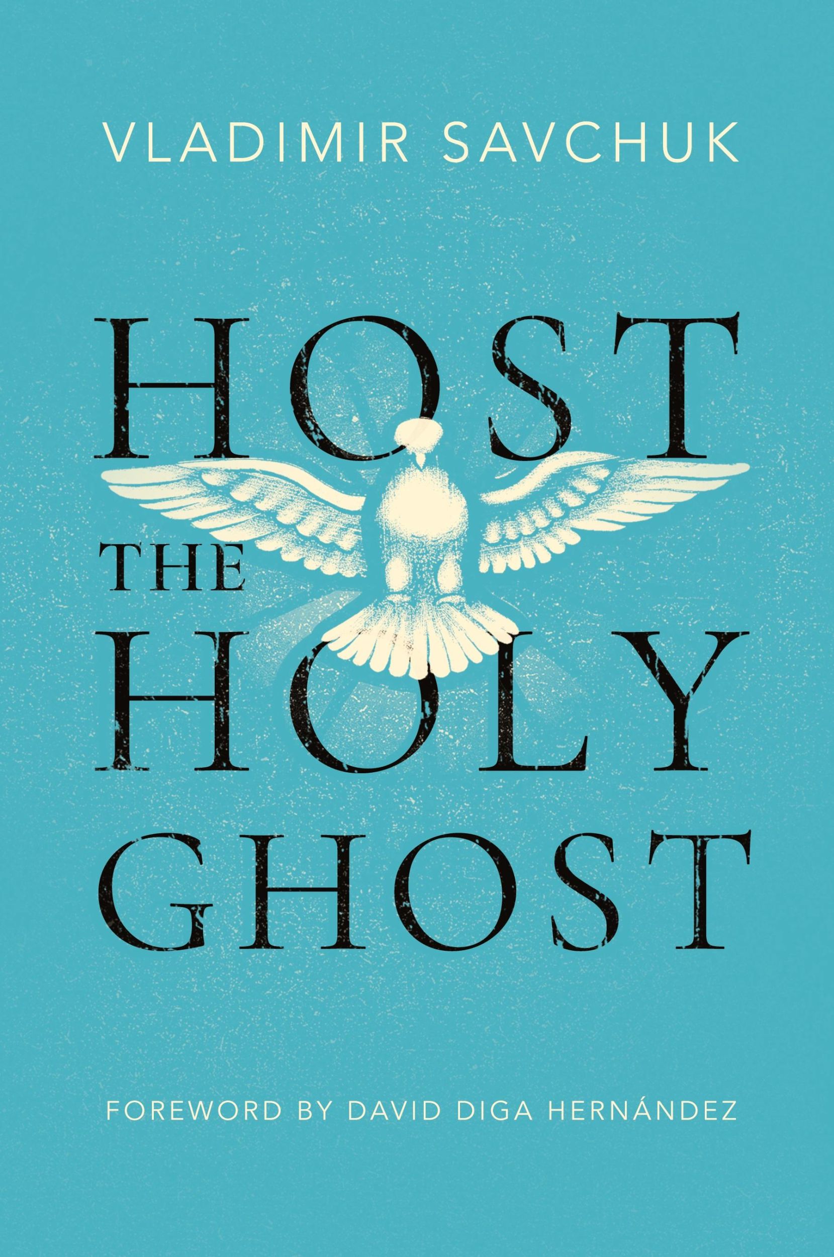 Cover: 9781951201272 | Host the Holy Ghost | Vladimir Savchuk | Taschenbuch | Englisch | 2023