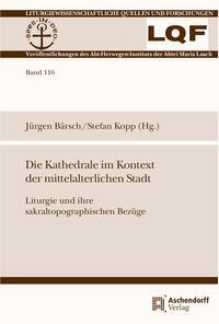 Cover: 9783402112946 | Die Kathedrale im Kontext der mittelalterlichen Stadt | Bärsch (u. a.)