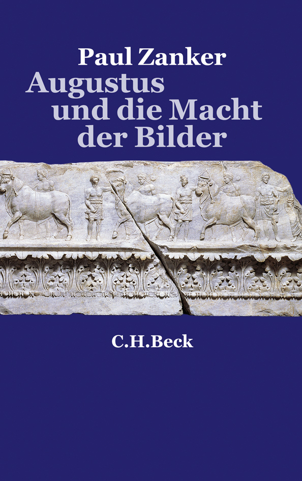 Cover: 9783406345142 | Augustus und die Macht der Bilder | Paul Zanker | Taschenbuch | 2024